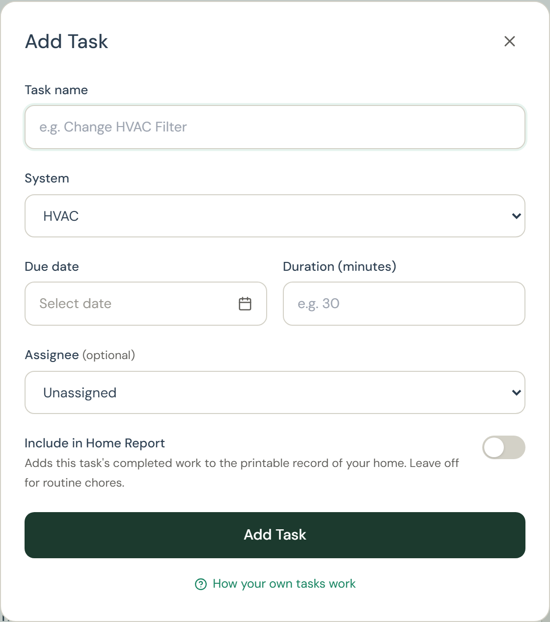 The Add Task form with fields for name, system, due date, duration, and an Include in Home Report toggle.