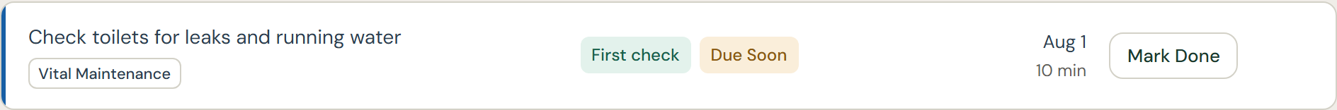 A task row in the Tasks list with First check and Due Soon badges and a Mark Done button on the right.